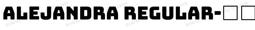 Alejandra Regular字体转换